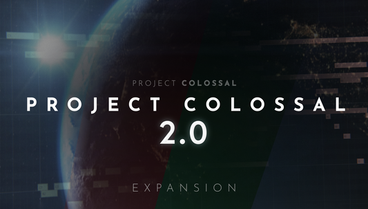 Expansion - Project Colossal 2.0